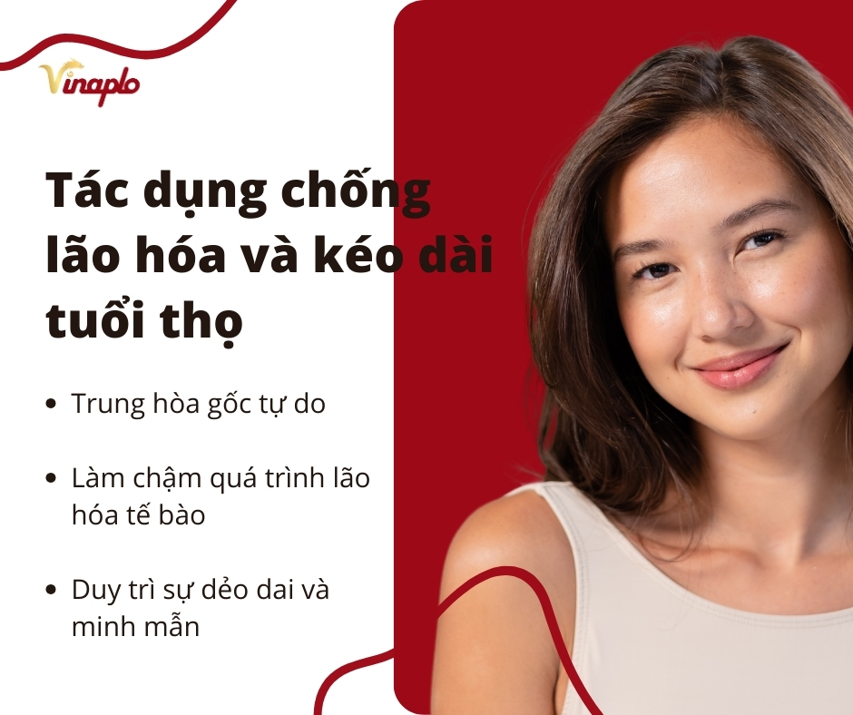 Tác dụng chống lão hóa và kéo dài tuổi thọ